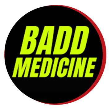 Badd Medicine